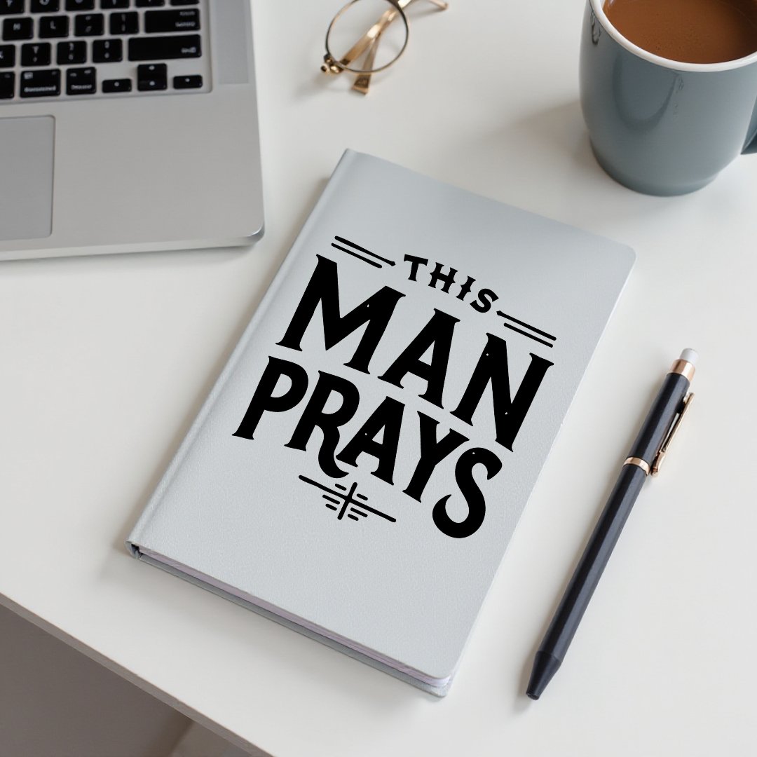 This Man Prays Hard Cover Journal