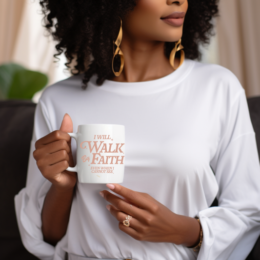 I Will Walk By Faith Coffee Mug